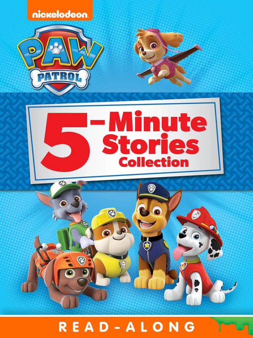 Title details for PAW Patrol 5-Minute Stories Collection by Nickelodeon Publishing - Wait list